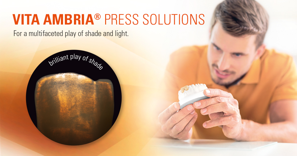 VITA AMBRIA® PRESS SOLUTIONS