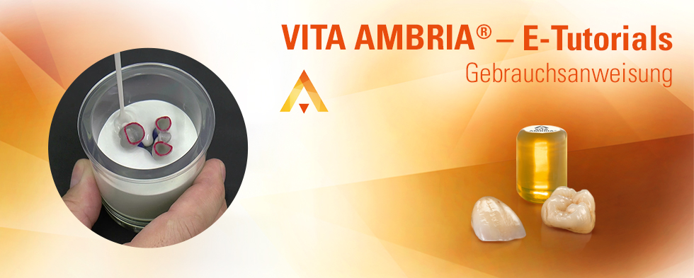 E-Tutorials zur Verarbeitung vom Pressmaterial VITA AMBRIA®